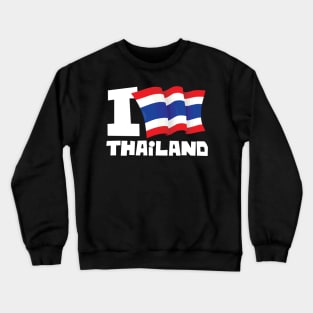 I Love Thailand Crewneck Sweatshirt